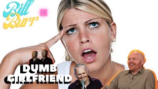 "Dumb Girlfriend" By Bill Burr
