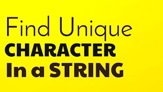 First Unique Character in a String | Amazon Interview Question 2020 [LeetCode]