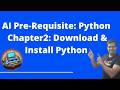 Chapter2: Only video you need to learn to download and install Python #ai #python #pythontutorial