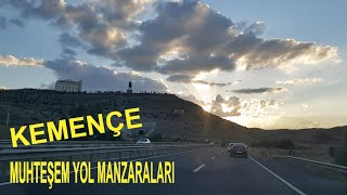 KEMENÇE EŞLİĞİNDE MUHTEŞEM YOL MANZARALARI