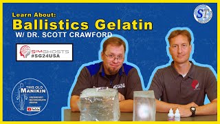 #TOManikin: Working with Ballistics Gel, w/ Dr. Scott Crawford