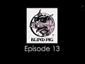 Blind Pig 40th Anniversary - Blues History Episode 13