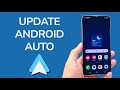 How To Update Android Auto On Android Phone
