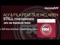 Aly & Fila feat. Sue McLaren - Still (Jorn van Deynhoven Remix)