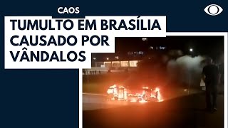 Vândalos promovem tumulto em Brasília