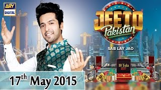 Jeeto Pakistan - Anniversary Special - 17th May 2015