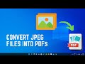 Convert JPEG Images to a single PDF or multiple PDFs | Quick and Simple Guide!