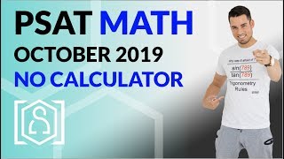 The Official PSAT October 2019 Math Section - No Calculator