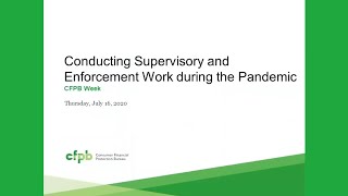 Consumer Financial Protection Week: Conducting supervisory and enforcement work during a pandemic