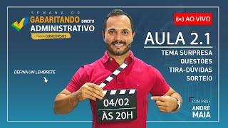 Aula 2.1 Semana Gabaritando Direito Administrativo para concursos