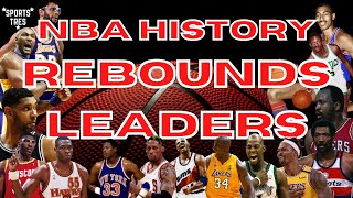 NBA ALL-TIME REGULAR SEASON LEADERS IN REBOUNDS