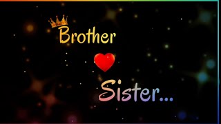 Brother Sister Status | Bhai Behan Status Song | Brother Whatsapp Status video | Sister Status Video