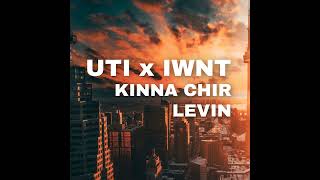 UTI X IWNT KINNA CHIR LEVIN SONG