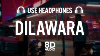 Dilawara | The PropheC | Ezu | 8D AUDIO | Latest Punjabi Song 2023