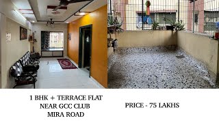 1 BHK + TERRACE FLAT _ NEAR GCC CLUB _ MIRA ROAD