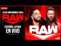 WWE RAW 18 de Noviembre 2024 EN VIVO | Español Latino | WWE RAW 18/11/2024 Cobertura y Resultados