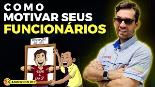 🔴Como MOTIVAR os FUNCIONÁRIOS