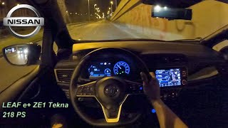 2022 Nissan LEAF e+ ZE1 Tekna 218 PS TOPSPEED NIGHT POV DRIVE Frankfurt (60 FPS)