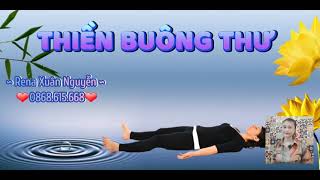 THIỀN BUÔNG THƯ - TÁI TẠO NĂNG LƯỢNG CHO CƠ THỂ