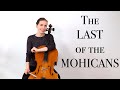 The Last of the Mohicans Cello Cover + Sheet music