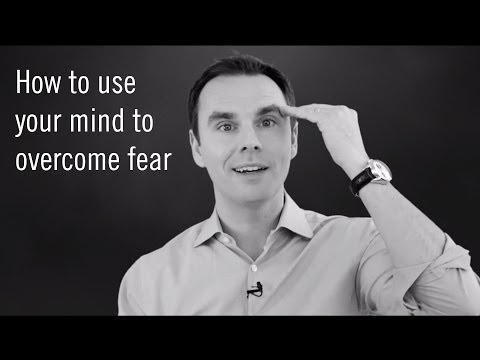 How to Overcome Fear How to Overcome Fear