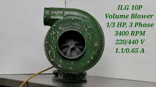 ILG Electric Type P Volume Blower Model 10P (3 Phase)