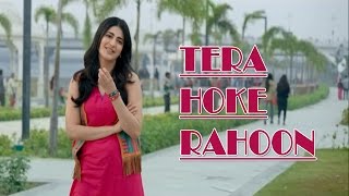 Tera hoke rahoon unplugged cover |Arijit Singh | Behen Hogi Teri