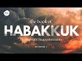 Habakkuk 1:1-11 | Episode 1 | Rev Paul Jeyachandran