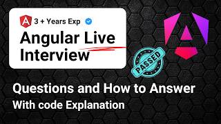 Angular Mock Interview (3 Years Exp) 🚀 | How to Give answer with code explanation | Live Interview