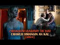 CHHUNGKAW HLAUHAWM TAK INAH CHAWLH HMANGIN AN KAL! [2024] [MOVIE RECAP MIZO]