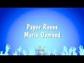 Paper Roses - Marie Osmond (Karaoke Version)