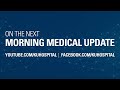 Morning Medical Update 3-4-22