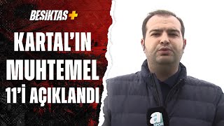 İşte Giresunspor - Beşiktaş Maçının Muhtemel 11'i! Sercan Dikme Aktardı