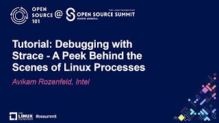 Tutorial: Debugging with Strace - A Peek Behind the Scenes of Linux Processes - Avikam Rozenfeld
