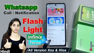 Infinix whatsapp notification call flashlight | infinix me whatsapp call notification light lagaye