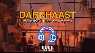 DARKHAAST (Slowed+Reverbed) lyrics video