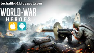 World War Heroes WW2 FPS | Best Online Game | Awesome Graphics (ANDROID/IOS) - GAMEPLAY