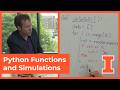 Python Functions and Simulations - DISCOVERY Office Hours Lecture at The University of Illinois
