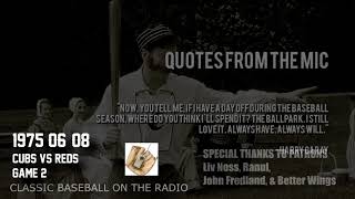 1975 06 08 Doubleheader Cubs vs Reds Game 2 Radio Broadcast Baseball
