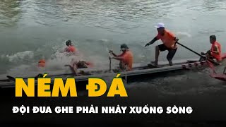 Khán giả ném đá, mái chèo khiến đội đua ghe phải nhảy xuống sông ở Huế