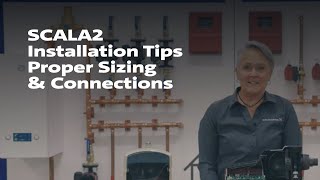 SCALA2 Installation Tips (Proper Sizing and Connections)