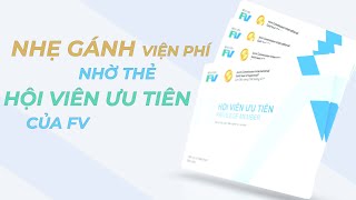 Sở hữu thẻ hội viên ưu tiên tại FV: tạm biệt nỗi lo viện phí