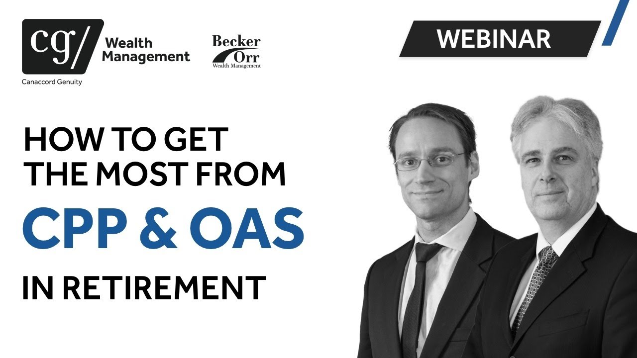 How To Get The Most From Cpp And Oas In Retirement Youtube