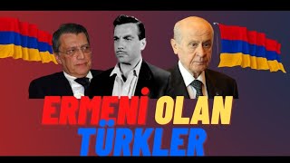 ERMENİ KÖKENLİ TÜRKLER