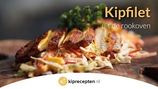 Kipfilet uit de rookoven - Kiprecepten.nl (Lekker met zelfgemaakte koolsalade!)