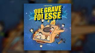 KVSH - Que Grave Foi Esse @ O Problema É GRAVE MIX