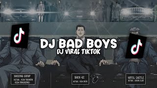 ❗DJ BAD BOYS VIRAL TIKTOK MENGKANE CUYY!!! - DJ VIRAL TERBARU TIKTOK 2024!!!
