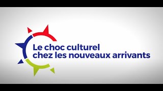 Le choc culturel chez les nouveaux arrivants