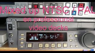 Mixed up NTSC and PAL on professional video machines