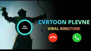 CVRTOON - Plevne Ringtone | Viral Ringtone | Ringtone 2020 - Download link 👇 | UNIK STUDIOz